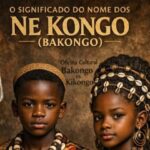 O SIGNIFICADO DOS NOMES DOS BAKONGO